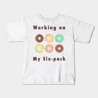 Working on my six-pack Kids T-Shirt